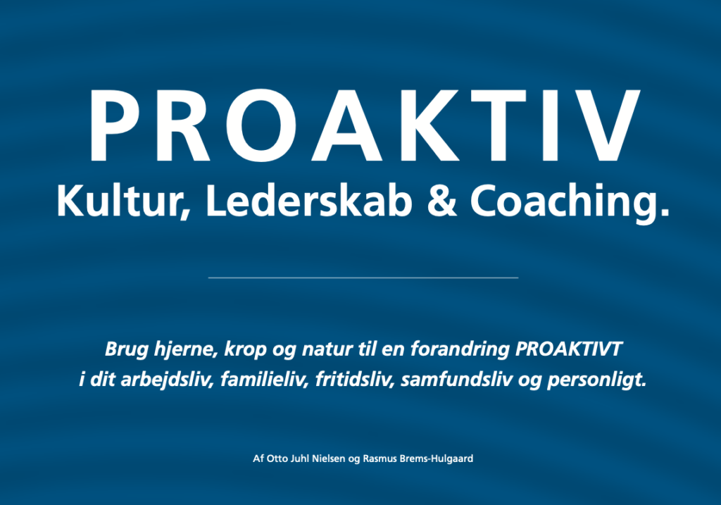 Proactive Being I Kultur, Lederskab & Coaching