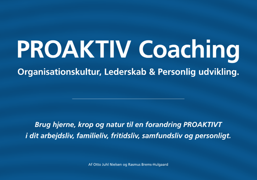 Proactive Being I Kultur, Lederskab & Coaching